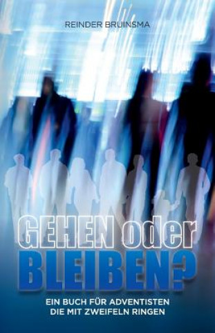 Book Gehen oder bleiben? REINDER BRUINSMA