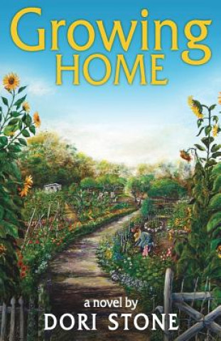 Knjiga Growing Home DORI STONE