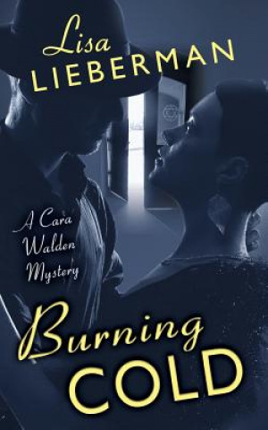 Livro Burning Cold LISA LIEBERMAN