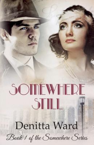 Book Somewhere Still DENITTA WARD