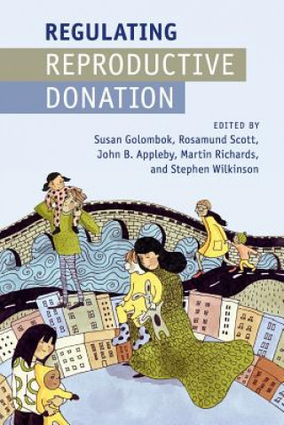 Könyv Regulating Reproductive Donation EDITED BY SUSAN GOLO