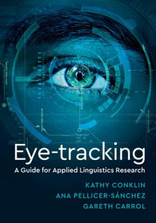 Kniha Eye-Tracking Kathryn (University of Nottingham) Conklin