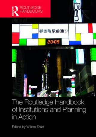 Książka Routledge Handbook of Institutions and Planning in Action 