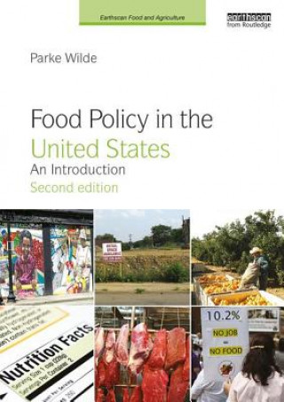 Könyv Food Policy in the United States WILDE