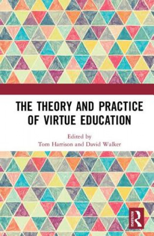 Książka Theory and Practice of Virtue Education 