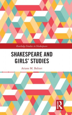 Kniha Shakespeare and Girls' Studies BALIZET