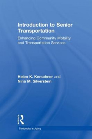 Kniha Introduction to Senior Transportation KERSCHNER