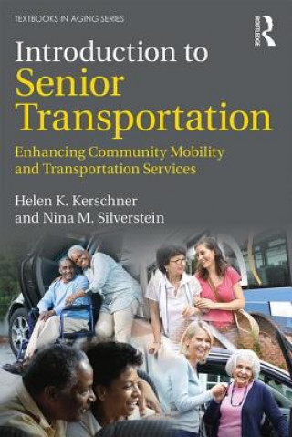 Könyv Introduction to Senior Transportation Kerschner