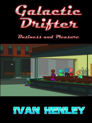 Книга Galactic Drifter IVAN HENLEY