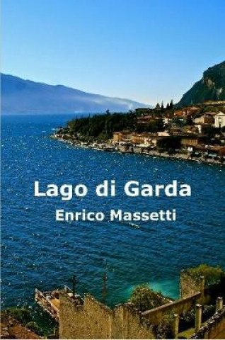 Kniha Lago Di Garda ENRICO MASSETTI