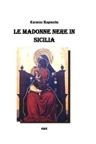 Kniha Madonne nere in Sicilia CARMINE RAPISARDA