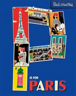 Kniha P is for Paris Paul Thurlby