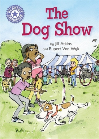 Książka Reading Champion: The Dog Show Franklin Watts