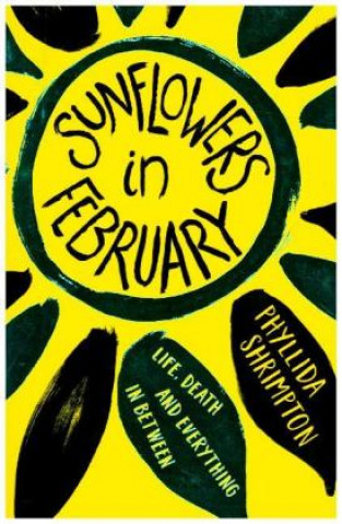 Kniha Sunflowers in February Phyllida Shrimpton
