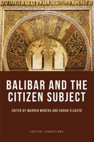 Βιβλίο Balibar and the Citizen Subject MONTAG  WARREN