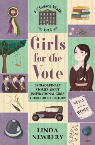 Könyv Girls for the Vote Linda Newbery