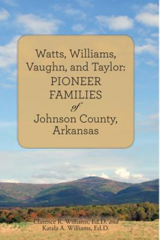 Book Watts, Williams, Vaughn, and Taylor WILLIAMS