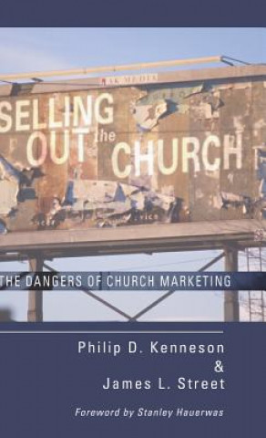 Book Selling Out the Church PHILIP D. KENNESON