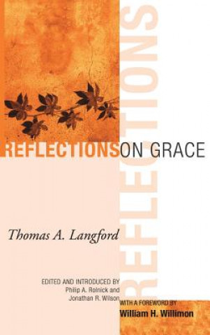 Kniha Reflections on Grace THOMAS A. LANGFORD