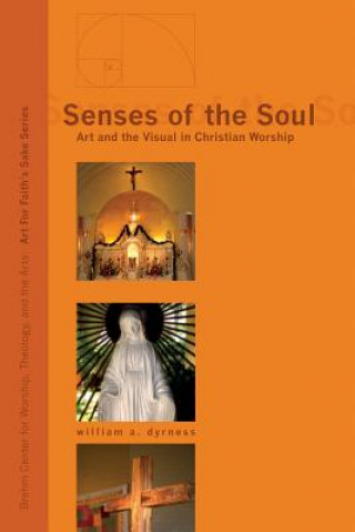 Buch Senses of the Soul WILLIAM A. DYRNESS