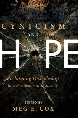 Knjiga Cynicism and Hope MEG E. COX