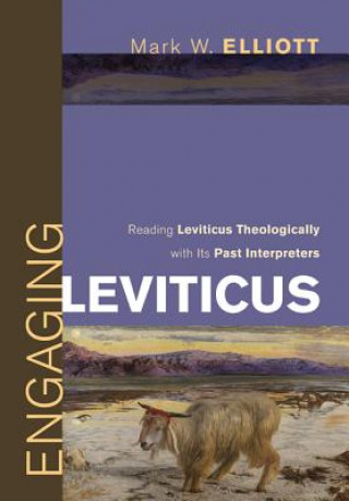 Boek Engaging Leviticus MARK W. ELLIOTT
