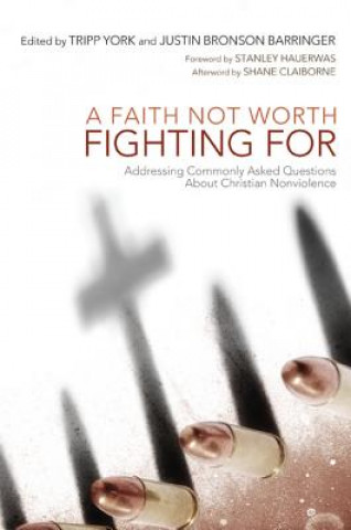 Książka Faith Not Worth Fighting for TRIPP YORK