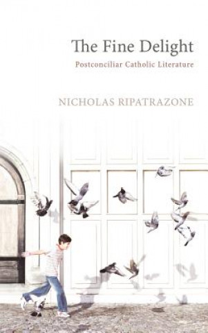 Kniha Fine Delight Nicholas Ripatrazone