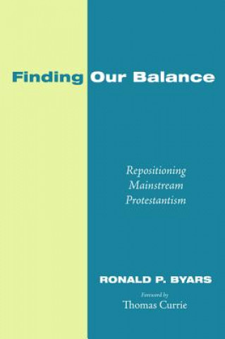 Könyv Finding Our Balance RONALD P. BYARS