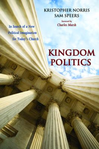 Livre Kingdom Politics KRISTOPHER NORRIS