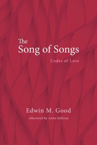 Книга Song of Songs EDWIN M. GOOD