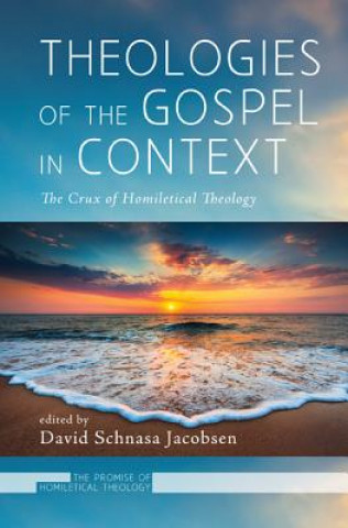 Carte Theologies of the Gospel in Context DAVID SCHN JACOBSEN