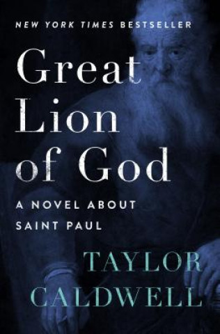 Könyv Great Lion of God Taylor Caldwell