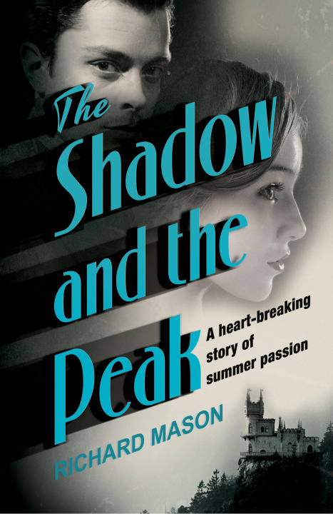 Kniha Shadow and the Peak Richard Mason