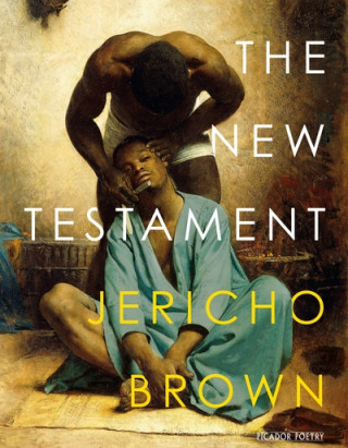 Kniha New Testament Jericho Brown