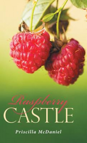 Buch Raspberry Castle PRISCILLA MCDANIEL