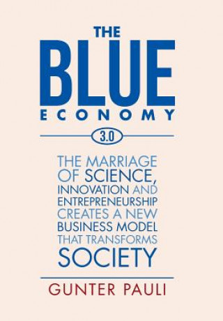 Kniha Blue Economy 3.0 GUNTER PAULI