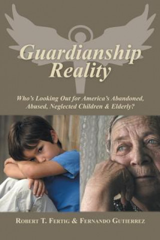 Knjiga Guardianship Reality ROBERT FERTIG