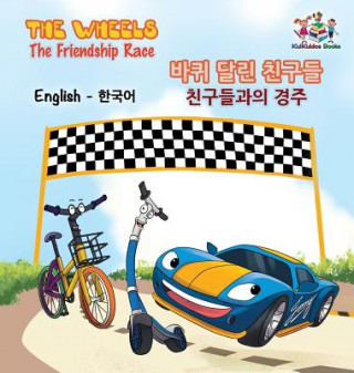 Könyv Wheels-The Friendship Race (English Korean Book for Kids) S.A. PUBLISHING