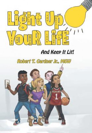 Carte Light Up Your Life ROB GARDNER JR. MSW