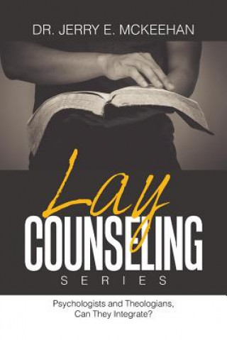 Könyv Lay Counseling Series DR. JERRY MCKEEHAN