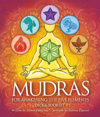 Kniha Mudras for Awakening the Five Elements Alison Denicola
