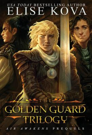 Kniha Golden Guard Trilogy ELISE KOVA