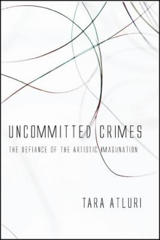 Knjiga Uncommitted Crimes Tara Atluri