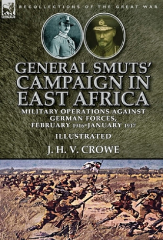 Książka General Smuts' Campaign in East Africa J. H. V. CROWE