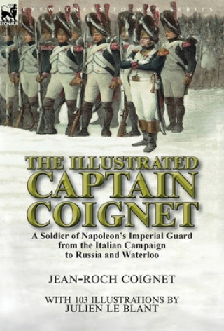 Livre Illustrated Captain Coignet JEAN-ROCH COIGNET