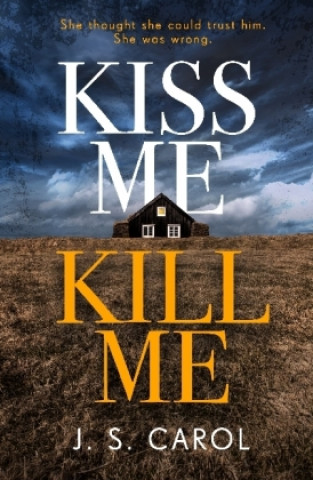 Kniha Kiss Me, Kill Me James Carol