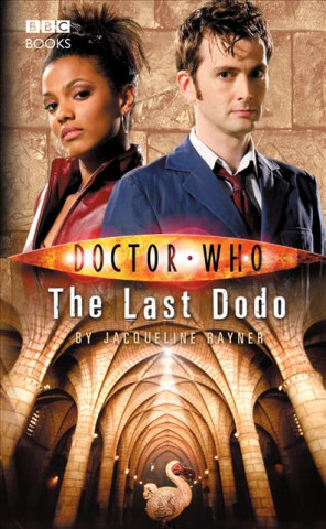 Könyv Doctor Who: The Last Dodo Jacqueline Rayner