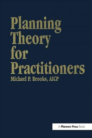 Kniha Planning Theory for Practitioners Michael Brooks