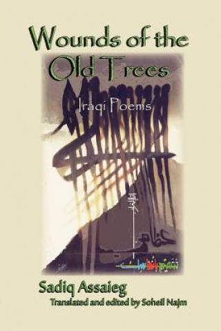 Carte Wounds of the Old Trees SADIK ASSAIEG